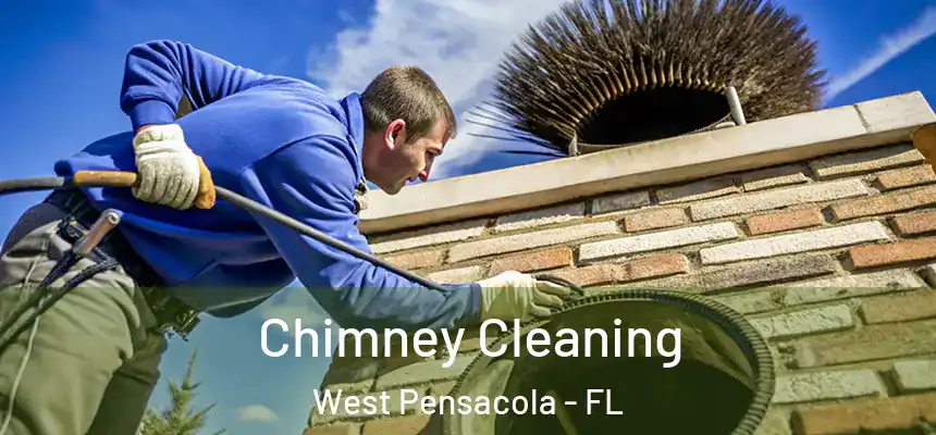 Chimney Cleaning West Pensacola - FL